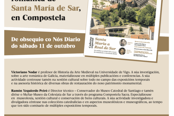 O xornal Nós Diario edita un monográfico sobre Santa María de Sar